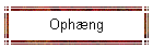 Oph�ng